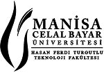 Manisa Celal Bayar Üniversitesi Hasan Ferdi Turgutlu Teknoloji Fakültesi